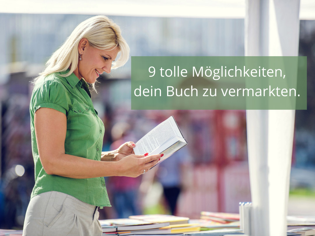 Beitragsbild 9 tolle Möglichkeiten, dein Buch zu vermarkten