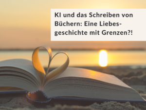 Blogartikel: KI und das Schreiben von Büchern